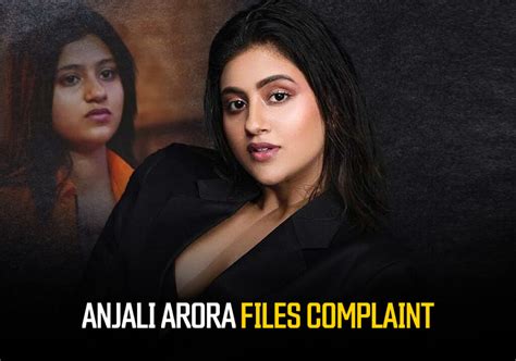 anjali max mms|Anjali Arora MMS Leak: Actress Files Defamation Case Against。